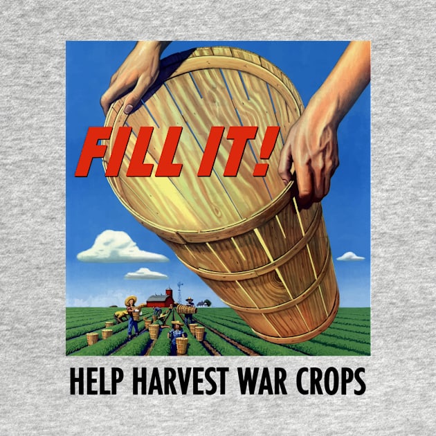 Fill It - Help Harvest War Crops - WW2 by warishellstore